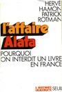 Herve Hamon, Patrick Rotman. Affaire Alata