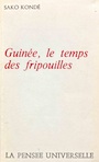 Sako Konde, Guinee temps des fripouilles